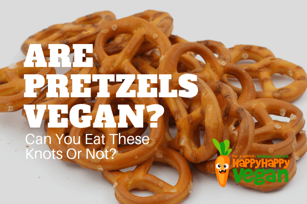 pile of pretzel snacks against a white background with the words "are pretzels vegan?" overlaid in white text