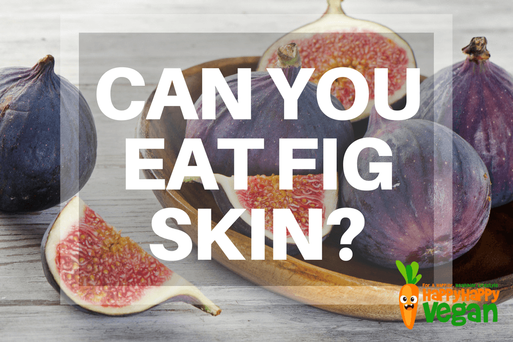 Can You Eat Fig Skin? How To Enjoy The Fruit Of The Ficus ...