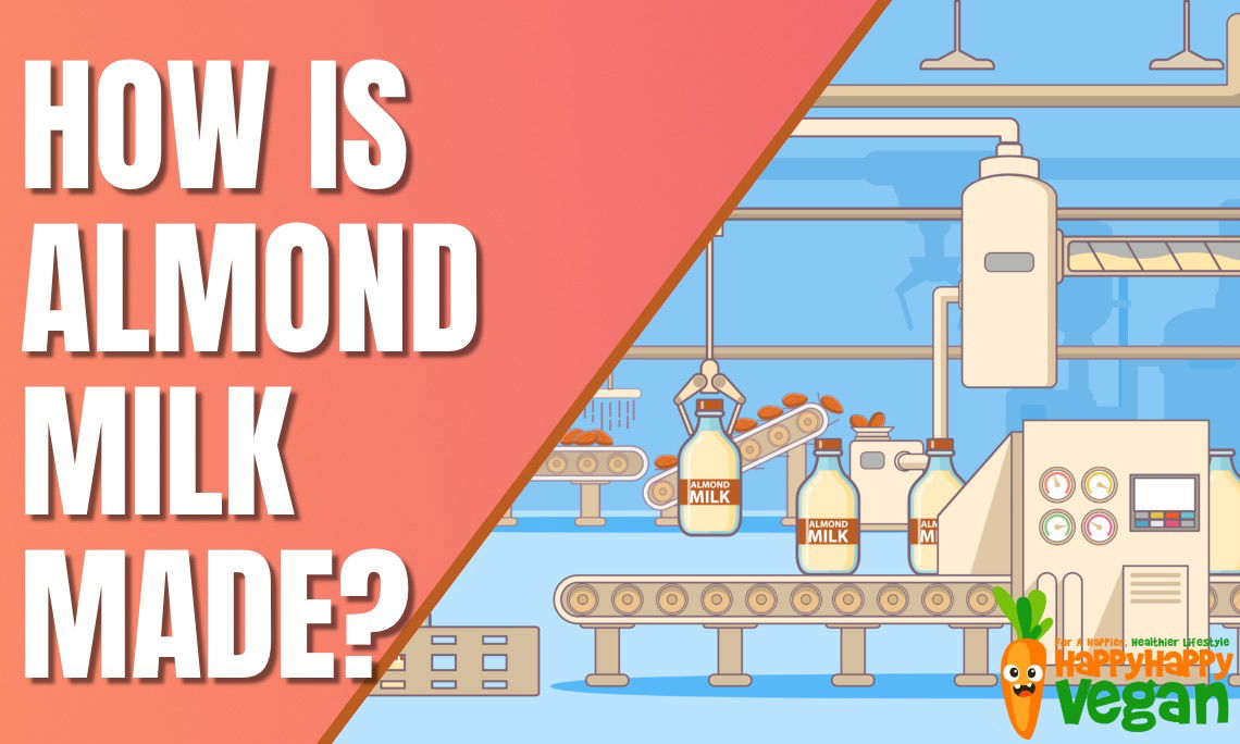 How Is Almond Milk Made Commercially In A Factory & At Home?